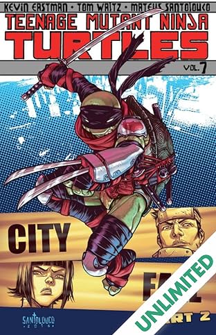 Teenage Mutant Ninja Turtles Vol. 7: City Fall, Part 2